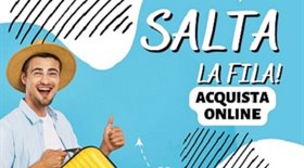 SALTA LA FILA...ACQUISTA ONLINE